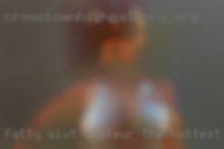 Fatty slut amateur woman of labaman the hottest girl.