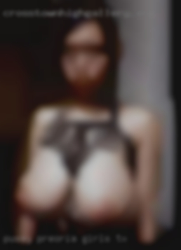 Pussy preoria girls masturbating in TX.