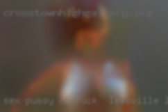 Sex pussy of women middle aged fuck in Leesville, Louisiana.